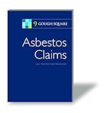 Asbestos claim : law, practice and procedure