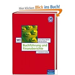 Buchf�hrung und Finanzberichte: Grundlagen, Theorie und Anwendung