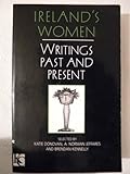 Ireland's women : writings past and present