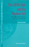 The AIDS Crisis and the Modern Self: Biographical Self Construction in the Awareness of Finitude