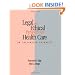 Legal And Ethical Perspectives In Healthcare: An Integrated Approach