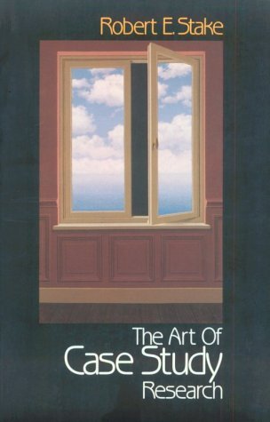 The Art of Case Study Research [Paperback] [1995] (Author) Robert E. Stake