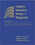 Corporate Information Strategy and Management: The Challenges of Managing in a Network Economy (Paperback version)