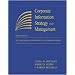 Corporate Information Strategy and Management: The Challenges of Managing in a Network Economy (Paperback version)