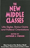 The new middle classes : life-styles, status claims and political orientations