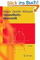 Gesundheits�konomik (Springer-Lehrbuch)