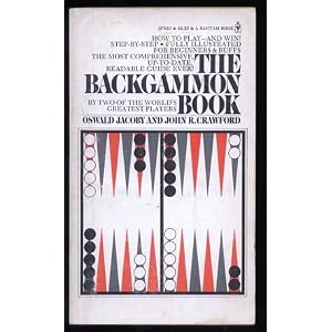 The Backgammon Book by Oswald Jacoand John R. Crawford