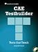  : CAE Testbuilder. Tests that Teach. Student's Book with Key