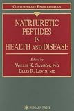  : Natriuretic Peptides in Health and Disease (Contemporary Endocrinology) (Contemporary Endocrinology)