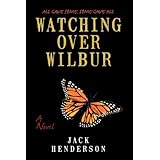 watching over wilbur