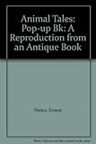 Animal tales : a reproduction from an antique book