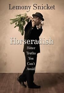 Cover of "Horseradish: Bitter Truths You ... Cover of "Horseradish: Bitter Truths You ...