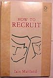 How to recruit