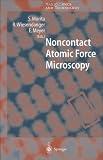 Noncontact Atomic Force Microscopy (NanoScience and Technology)