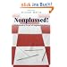 Nonplussed!: Mathematical Proof of Implausible Ideas