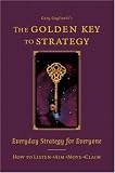 The Golden Key to Strategy