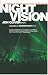 Night Vision: mission adventures in club culture and the nightlife