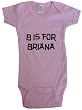 B IS FOR BRIANA / Hurry Up - Name-series - White or Pink Onesie / Baby T-shirt