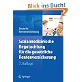 Sozialmedizinische Begutachtung f�r die gesetzliche Rentenversicherung