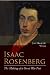 Isaac Rosenberg: The Making of a Great War Poet: A New Life
