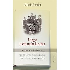 L�ngst nicht mehr koscher: Die Geschichte einer Familie