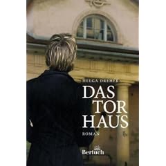 Das Torhaus: Roman
