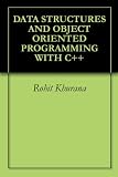 DATA STRUCTURES AND OBJECT ORIENTED PROGRAMMING WITH C++
