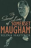 The secret lives of Somerset Maugham