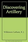 Discovering artillery