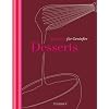 Desserts - TEUBNER Kochkurs f�r Genie�er