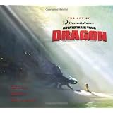The Art of How to Train Your Dragon ~ Tracey Miller-Zarneke