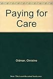 Paying for care : personal sources of funding care