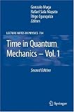 Time in Quantum Mechanics (Lecture Notes in Physics) (v. 1)