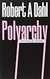 Polyarchy: Participation and Opposition
