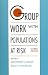 Group Work with Populations at Risk