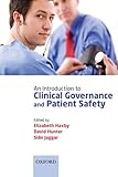 An introduction to clinical governance and patient safety