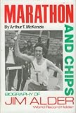 Marathon and chips : biography of Jim Alder, world record holder