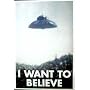 X-Files - I Want to Believe - UFO - Poster(size 25"x35")