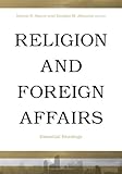 Religion and foreign affairs : essential readings