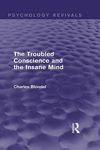 The Troubled Conscience and the Insane Mind (Psychology Revivals)