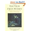 The View from Within: First-Person Approaches to the Study of Consciousness (Consciousness Studies)