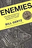Enemies: How America's Foes Steal Our Vital Secrets--And How We Let It Happen