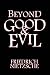 Beyond Good and Evil