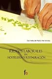 Riesgos Laborales En Hosteleria Y
