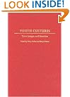 Youth Cultures: Texts, Images, and Identities