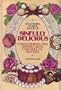 Grandma Rose's Book of Sinfully Delicious Cakes, Cookies, Pies, Cheese Cakes, Cake Rolls & Pastries