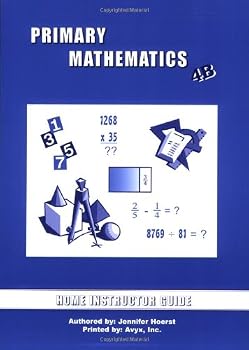 Singapore Primary Math (U.S. Ed.) 4B Home Instructor's Guide
