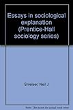 Essays in sociological explanation