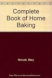 The complete book of home baking