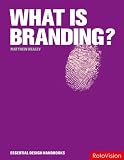 ISBN: 2888931354 - What is Branding? (Essential Design Handbooks)